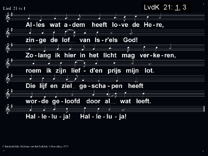 Lvd. K 21: 1, 3 . . . 