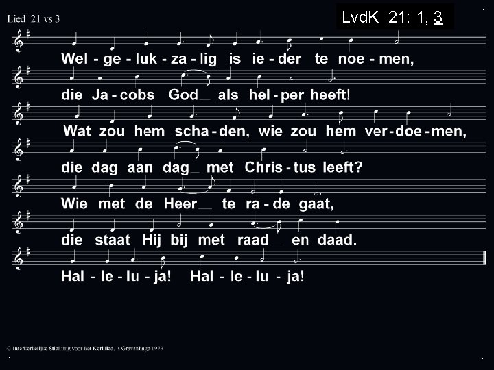 Lvd. K 21: 1, 3 . . . 