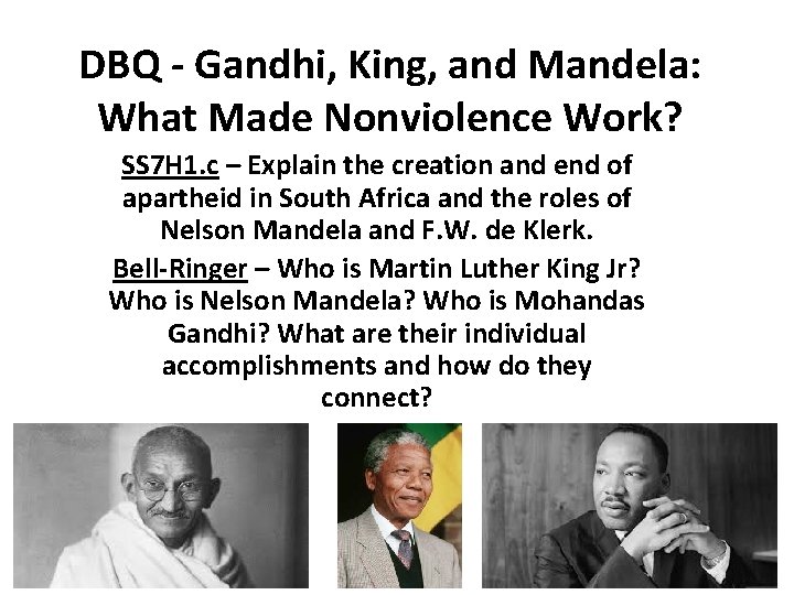 DBQ Gandhi King and Mandela What Made Nonviolence