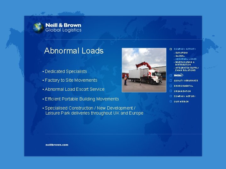 Abnormal Loads COMPANY ACTIVITY - EUROPEAN - GLOBAL - ABNORMAL LOADS - WAREHOUSING &