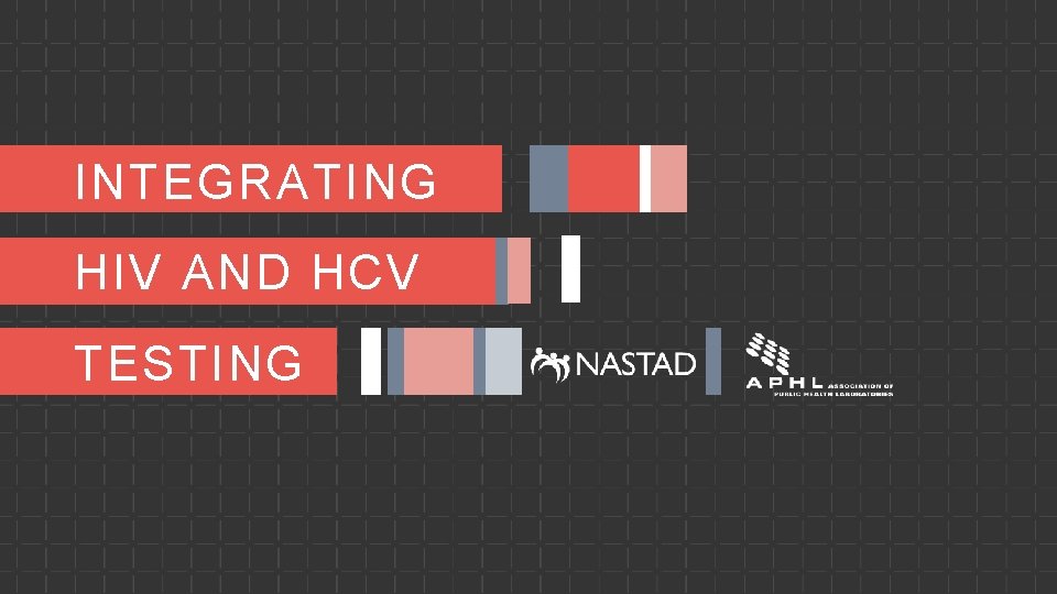 INTEGRATING HIV AND HCV TESTING 