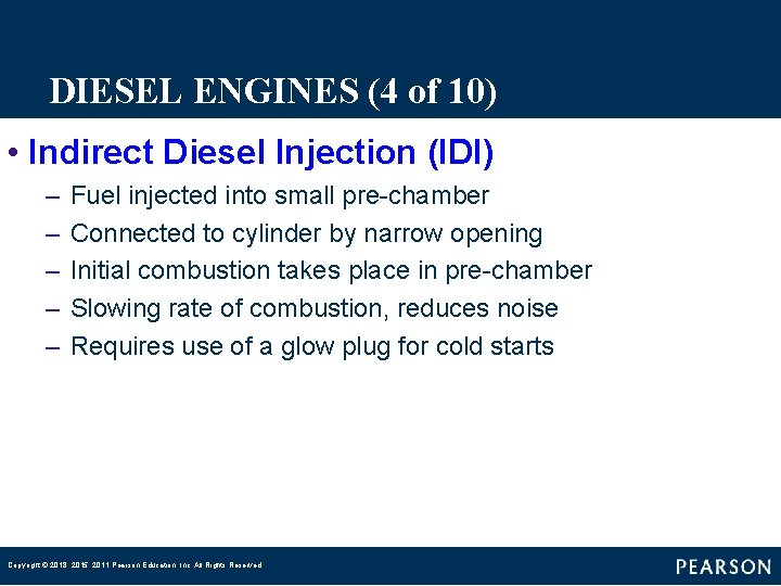 DIESEL ENGINES (4 of 10) • Indirect Diesel Injection (IDI) – – – Fuel DIESEL ENGINES (4 of 10) • Indirect Diesel Injection (IDI) – – – Fuel