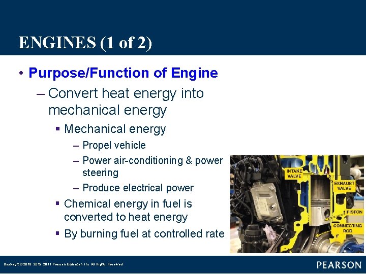 ENGINES (1 of 2) • Purpose/Function of Engine – Convert heat energy into mechanical ENGINES (1 of 2) • Purpose/Function of Engine – Convert heat energy into mechanical