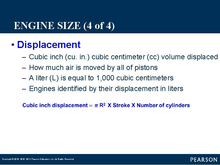 ENGINE SIZE (4 of 4) • Displacement – – Cubic inch (cu. in. ) ENGINE SIZE (4 of 4) • Displacement – – Cubic inch (cu. in. )