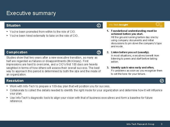 Executive summary Situation • You’ve been promoted from within to the role of CIO.