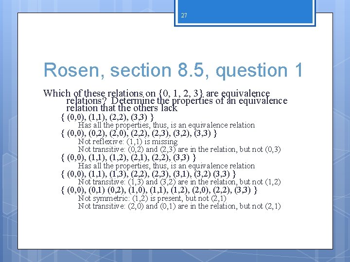 27 Rosen, section 8. 5, question 1 Which of these relations on {0, 1, 27 Rosen, section 8. 5, question 1 Which of these relations on {0, 1,