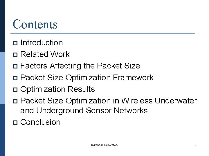 Contents Introduction p Related Work p Factors Affecting the Packet Size p Packet Size