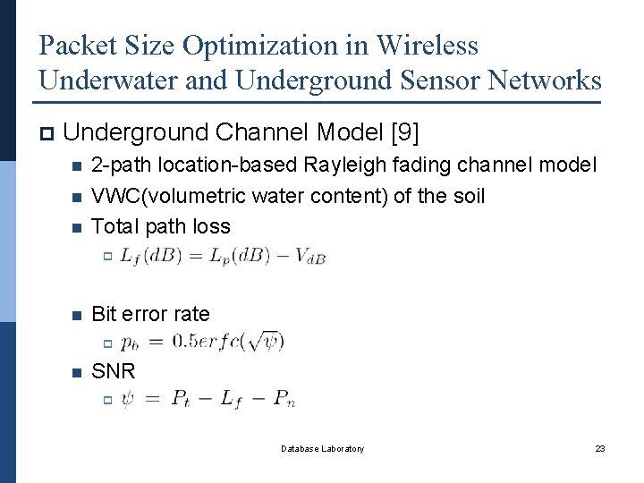 Packet Size Optimization in Wireless Underwater and Underground Sensor Networks p Underground Channel Model