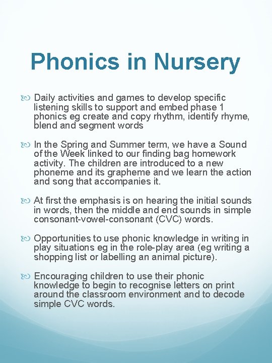 Phonics in Nursery Daily activities and games to develop specific listening skills to support