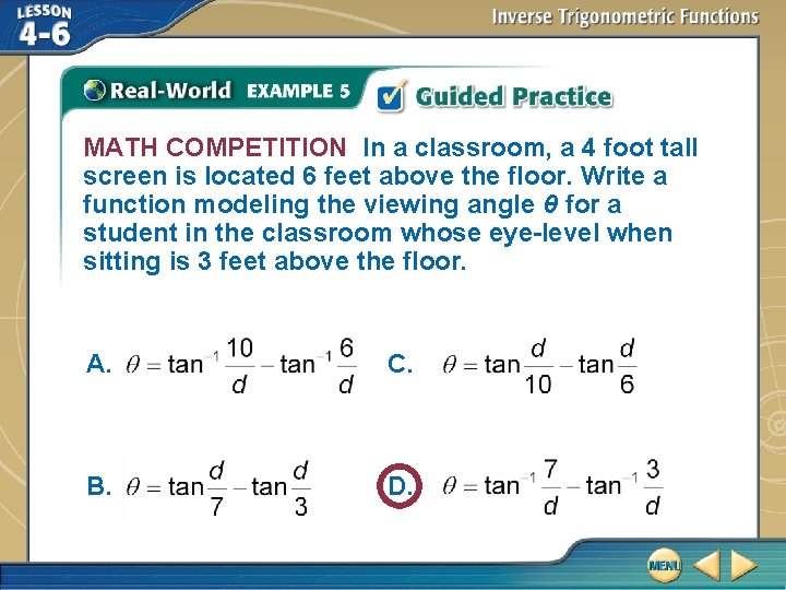 MATH COMPETITION In a classroom, a 4 foot tall screen is located 6 feet