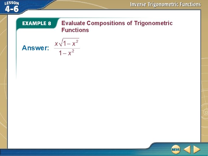 Evaluate Compositions of Trigonometric Functions Answer: 