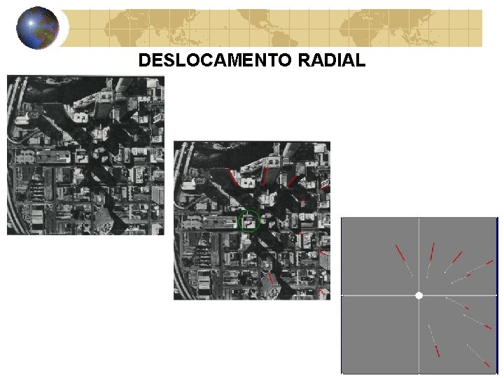 DESLOCAMENTO RADIAL 