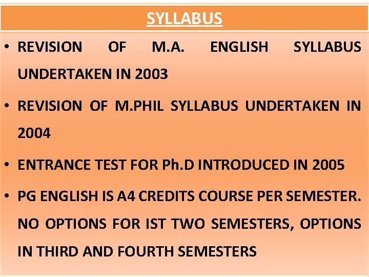 SYLLABUS • REVISION OF M. A. ENGLISH SYLLABUS UNDERTAKEN IN 2003 • REVISION OF