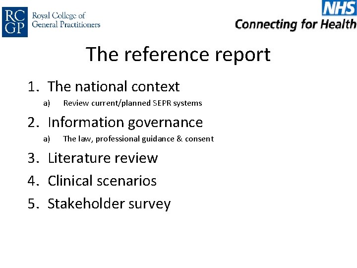 The reference report 1. The national context a) Review current/planned SEPR systems 2. Information