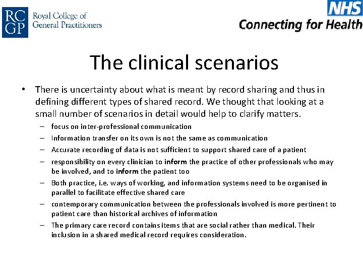 The clinical scenarios • There is uncertainty about what is meant by record sharing