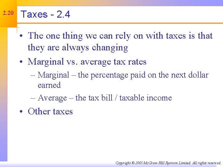 2. 20 Taxes - 2. 4 • The one thing we can rely on