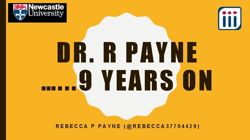 DR. R PAYNE …. . . 9 YEARS ON REBECCA P PAYNE (@REBECCA 37704429)