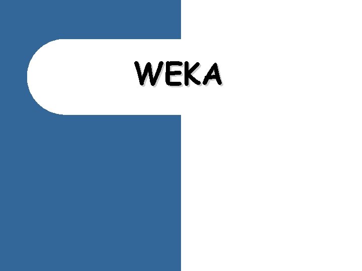 WEKA 