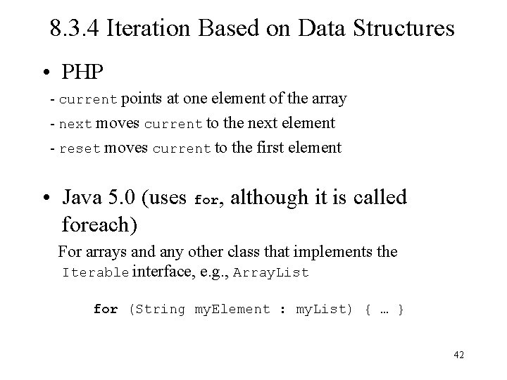 8. 3. 4 Iteration Based on Data Structures • PHP - current points at