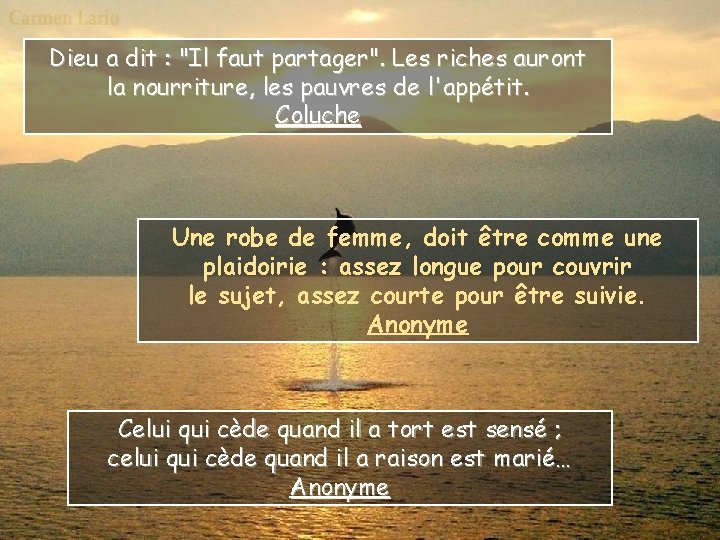Dieu a dit : "Il faut partager". Les riches auront la nourriture, les pauvres