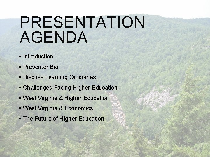 PRESENTATION AGENDA § Introduction § Presenter Bio § Discuss Learning Outcomes § Challenges Facing