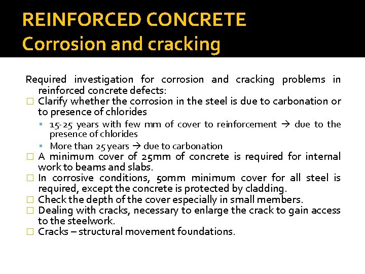 REINFORCED CONCRETE Corrosion and cracking Required investigation for corrosion and cracking problems in reinforced