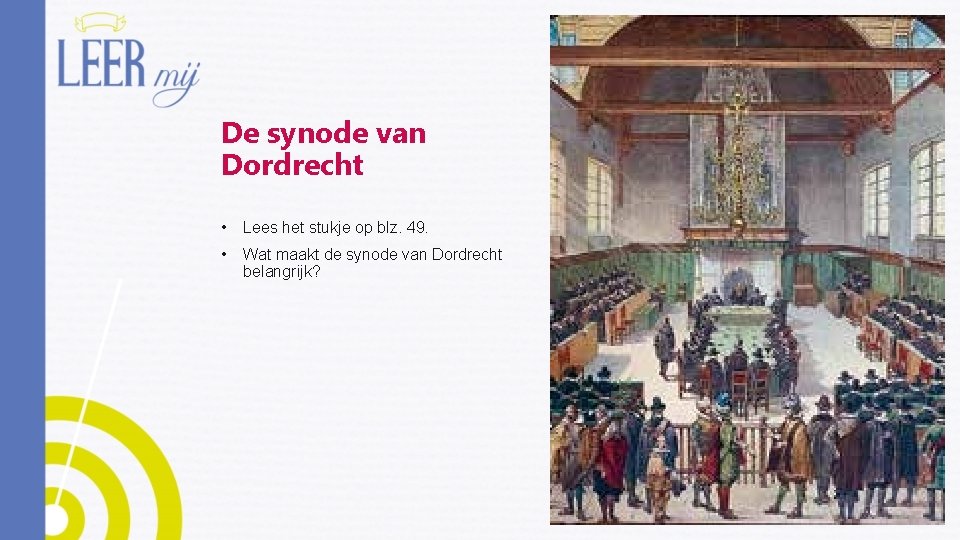 De kerk De middeleeuwen en de Reformatie Opening