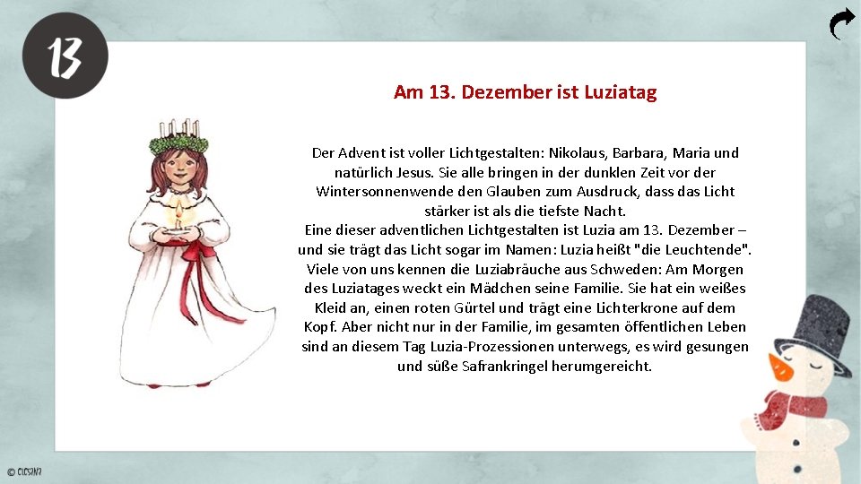 Am 13. Dezember ist Luziatag Der Advent ist voller Lichtgestalten: Nikolaus, Barbara, Maria und