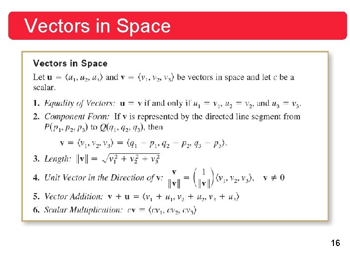 Vectors in Space 16 Vectors in Space 16