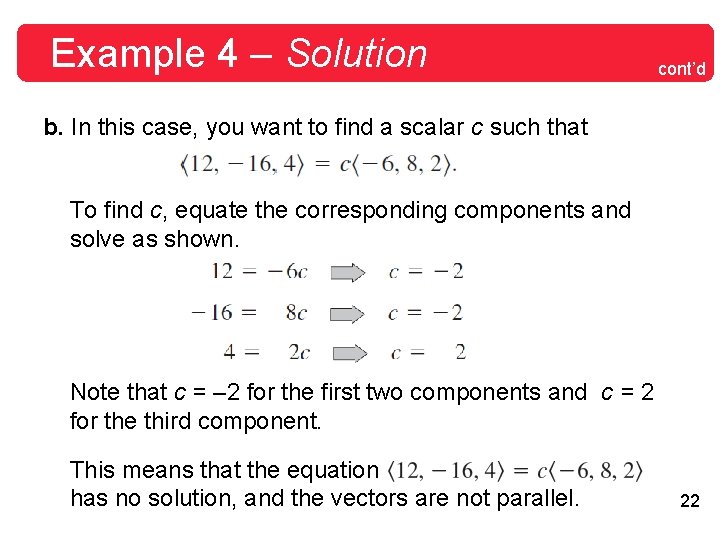 Example 4 – Solution cont’d b. In this case, you want to find a Example 4 – Solution cont’d b. In this case, you want to find a