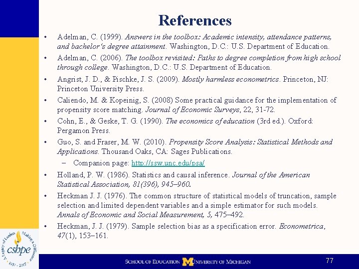 References • • • Adelman, C. (1999). Answers in the toolbox: Academic intensity, attendance