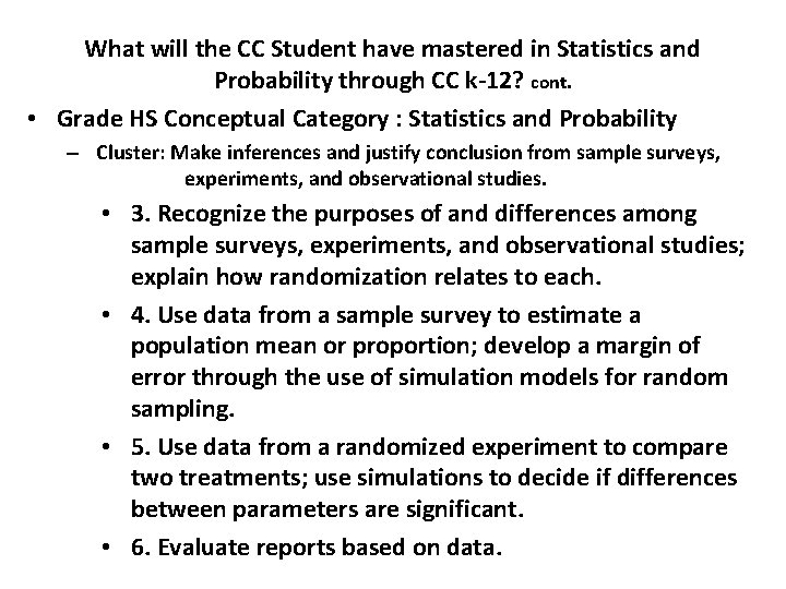 What will the CC Student have mastered in Statistics and Probability through CC k-12?