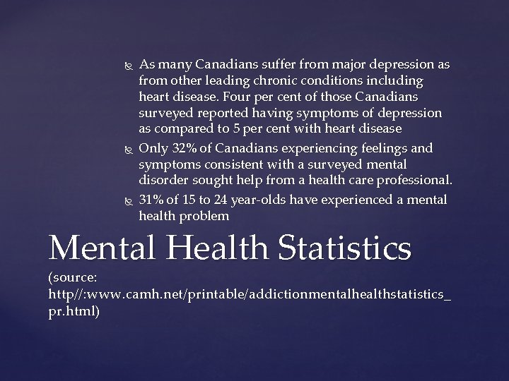  As many Canadians suffer from major depression as from other leading chronic conditions