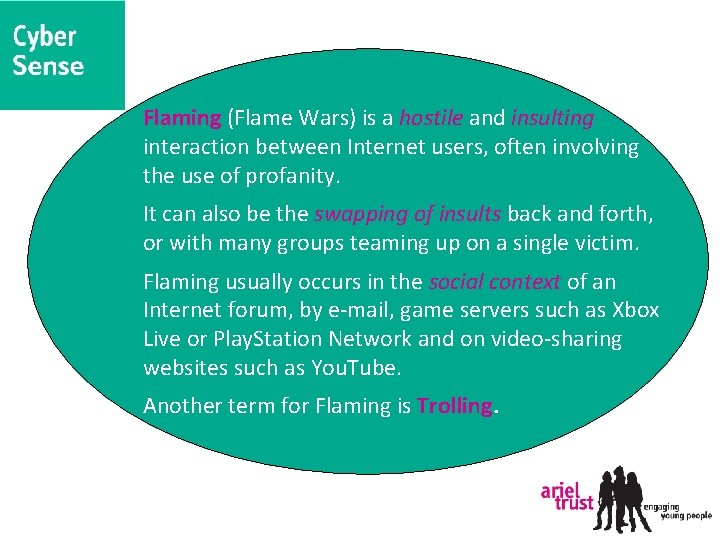 Flaming (Flame Wars) is a hostile and insulting interaction between Internet users, often involving
