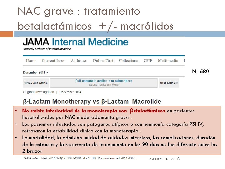 NAC grave : tratamiento betalactámicos +/- macrólidos N=580 • No existe inferioridad de la
