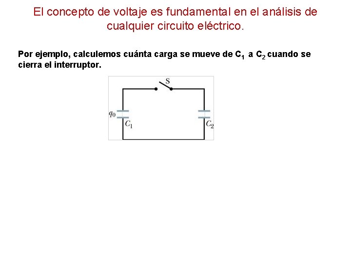 El concepto de voltaje es fundamental en el análisis de cualquier circuito eléctrico. Por