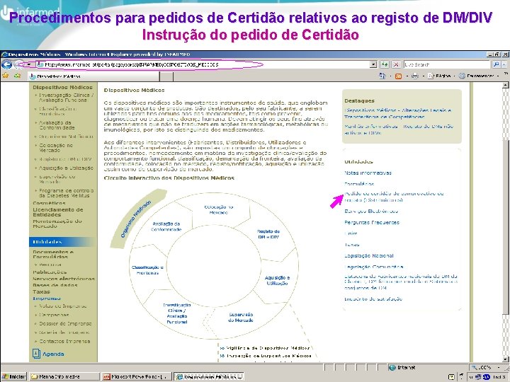 Procedimentos para pedidos de Certidão relativos ao registo de DM/DIV Instrução do pedido de