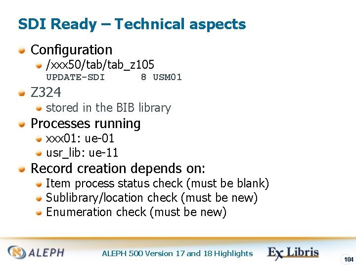 SDI Ready – Technical aspects Configuration /xxx 50/tab_z 105 UPDATE-SDI 8 USM 01 Z