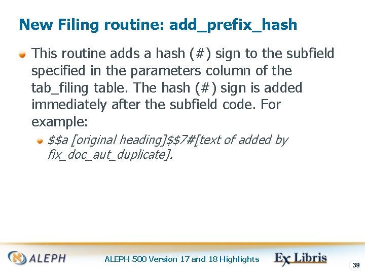 New Filing routine: add_prefix_hash This routine adds a hash (#) sign to the subfield