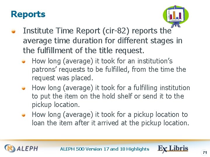Reports Institute Time Report (cir-82) reports the average time duration for different stages in