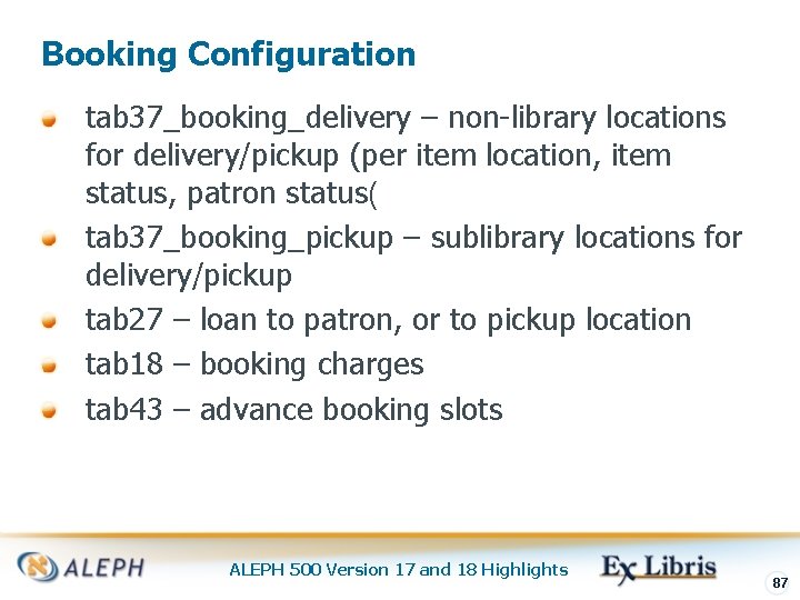 Booking Configuration tab 37_booking_delivery – non-library locations for delivery/pickup (per item location, item status,