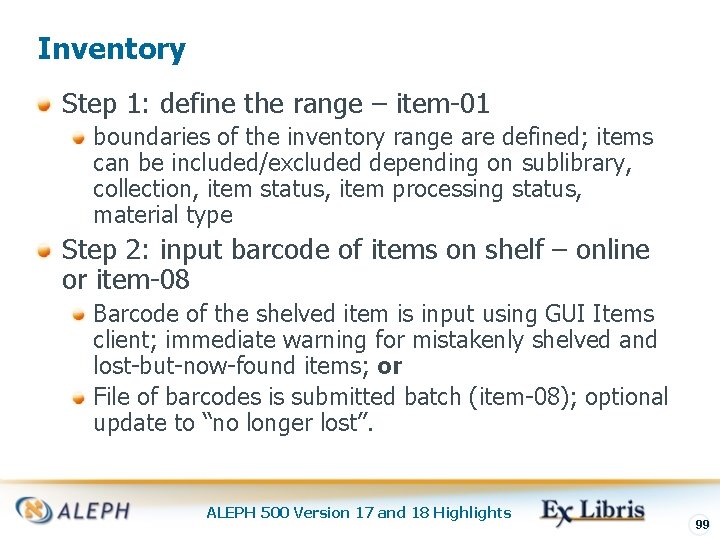 Inventory Step 1: define the range – item-01 boundaries of the inventory range are