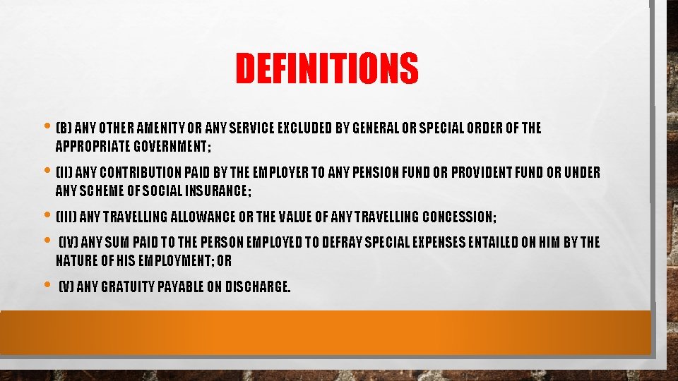 DEFINITIONS • (B) ANY OTHER AMENITY OR ANY SERVICE EXCLUDED BY GENERAL OR SPECIAL DEFINITIONS • (B) ANY OTHER AMENITY OR ANY SERVICE EXCLUDED BY GENERAL OR SPECIAL