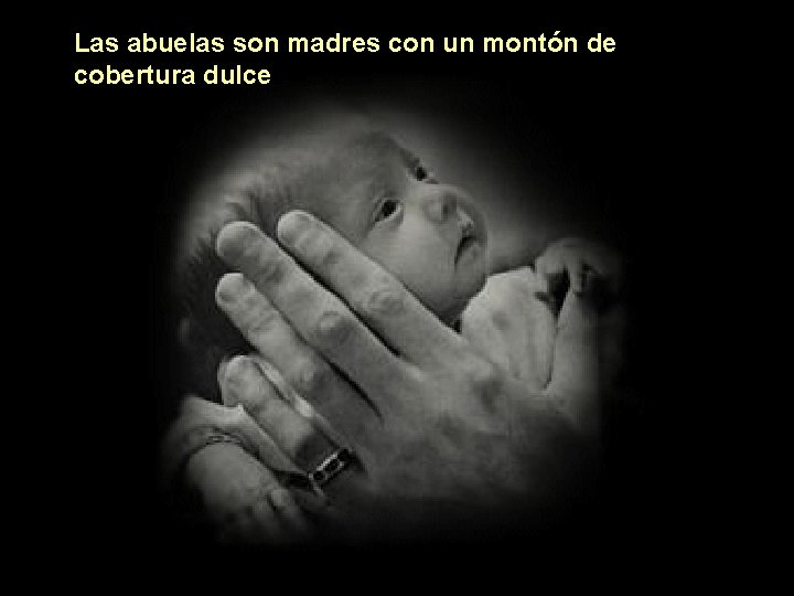 Las abuelas son madres con un montón de cobertura dulce 