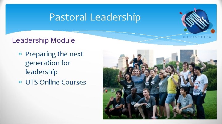 Pastoral Leadership Module Preparing the next generation for leadership UTS Online Courses 