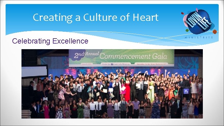 Creating a Culture of Heart Celebrating Excellence 