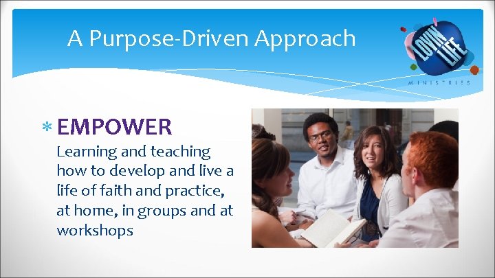 A Purpose-Driven Approach EMPOWER Learning and teaching how to develop and live a life