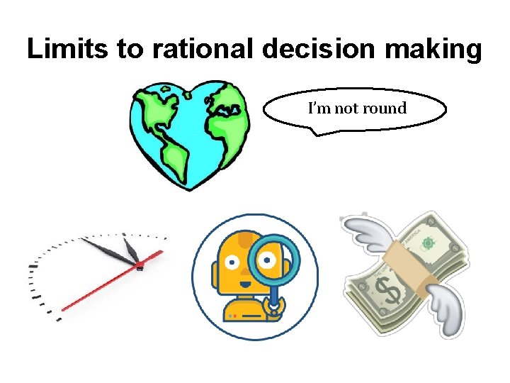 Limits to rational decision making I’m not round 