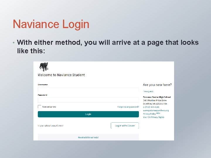 Naviance Login • With either method, you will arrive at a page that looks Naviance Login • With either method, you will arrive at a page that looks