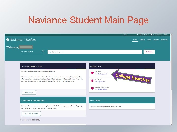 Naviance Student Main Page College S earche s Naviance Student Main Page College S earche s